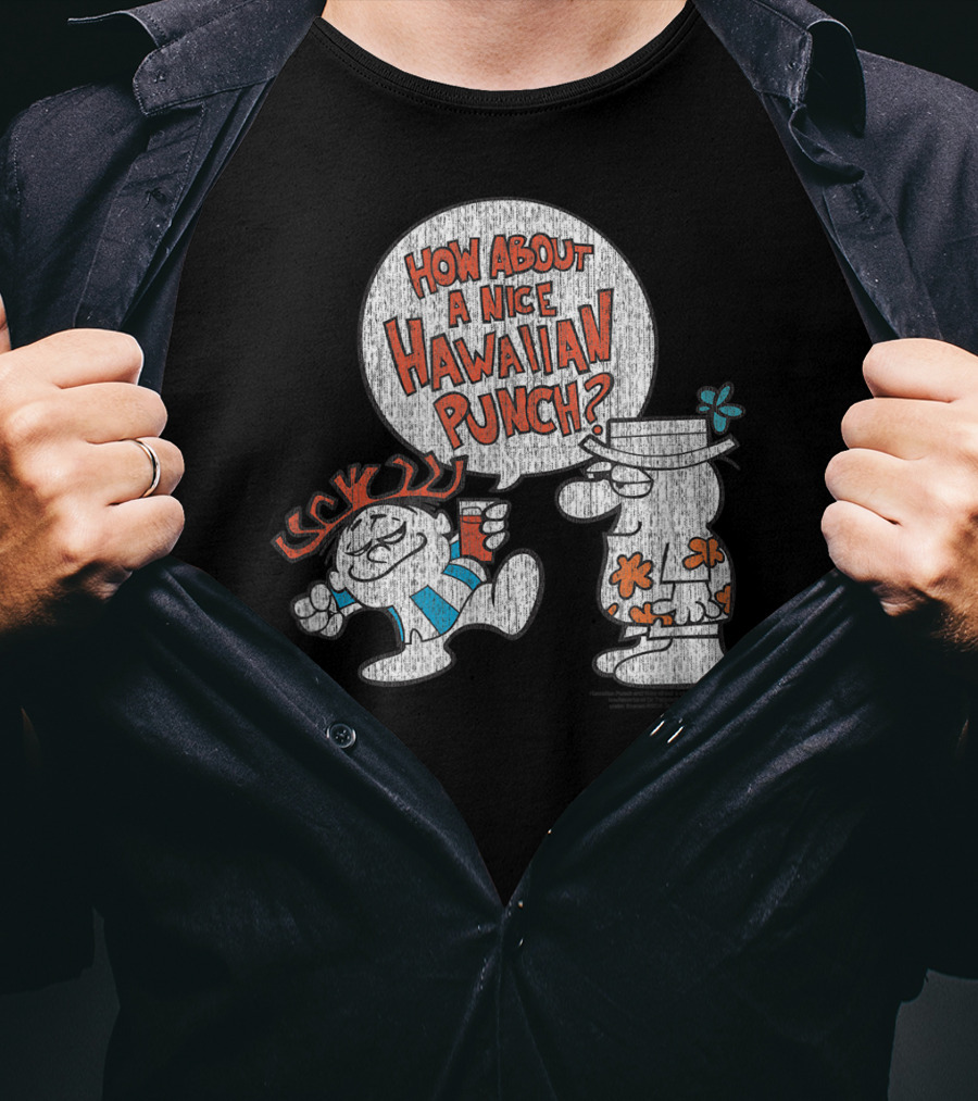 How About A Nice Hawaiian Punch Classic Look Style 22719 T-Shirt