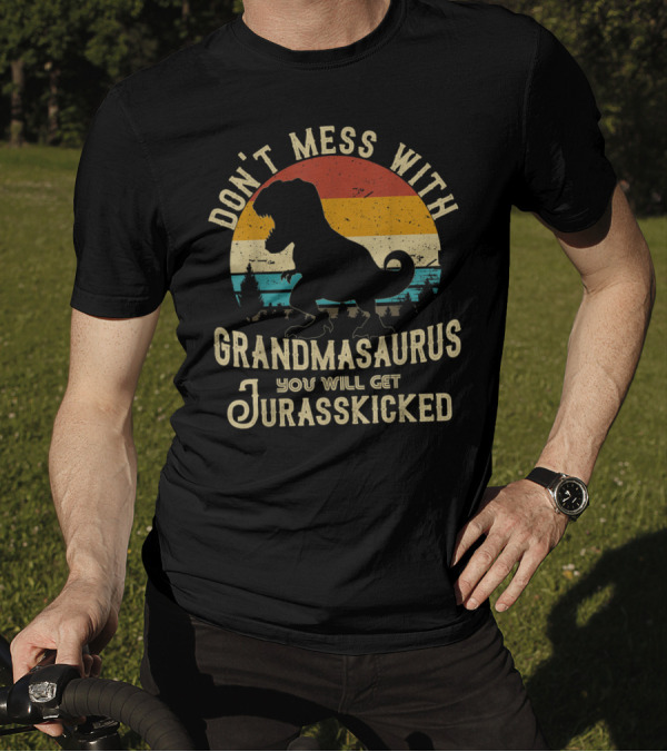 Don't Mess With Grandmasaurus You Will Get Jurasskicked Vintage Dinosaur Sunset T-Shirt
