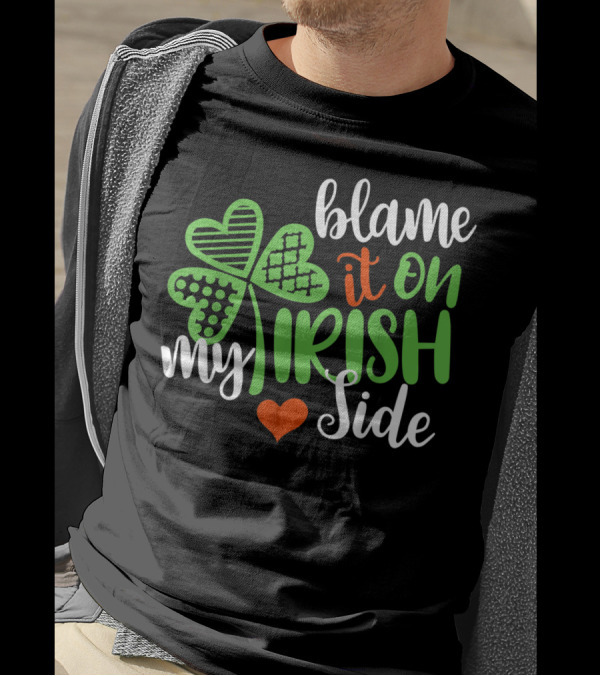 Blame It On My Irish Side Shamrock Heart T-Shirt