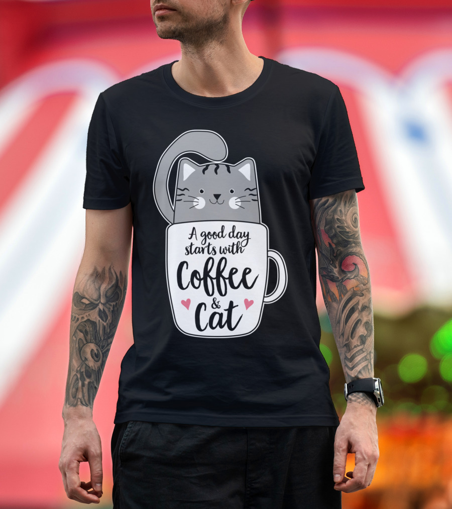 A Good Day Starts with Coffee and Cat Cute Grey Kitty Coffee Cats T-Shirt