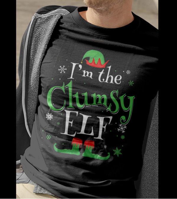 I'm The Clumsy Elf Green Red Hat Snowflakes T-Shirt
