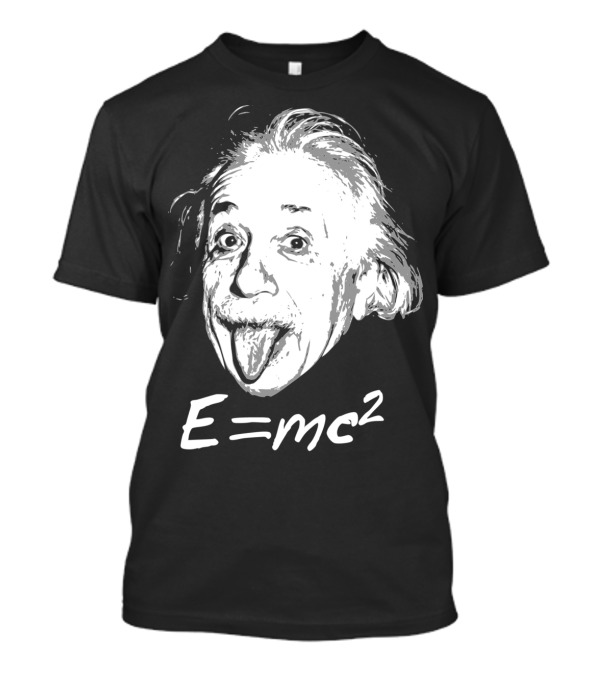 Nerdy Einstein Sticking Tongue Out E=Mc2 Iconic Expression T-Shirt