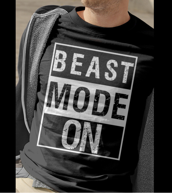 Beast Mode On T-Shirt