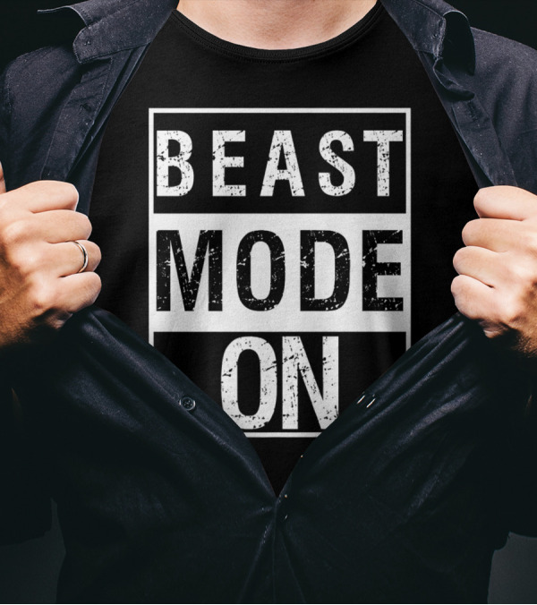 Beast Mode On T-Shirt