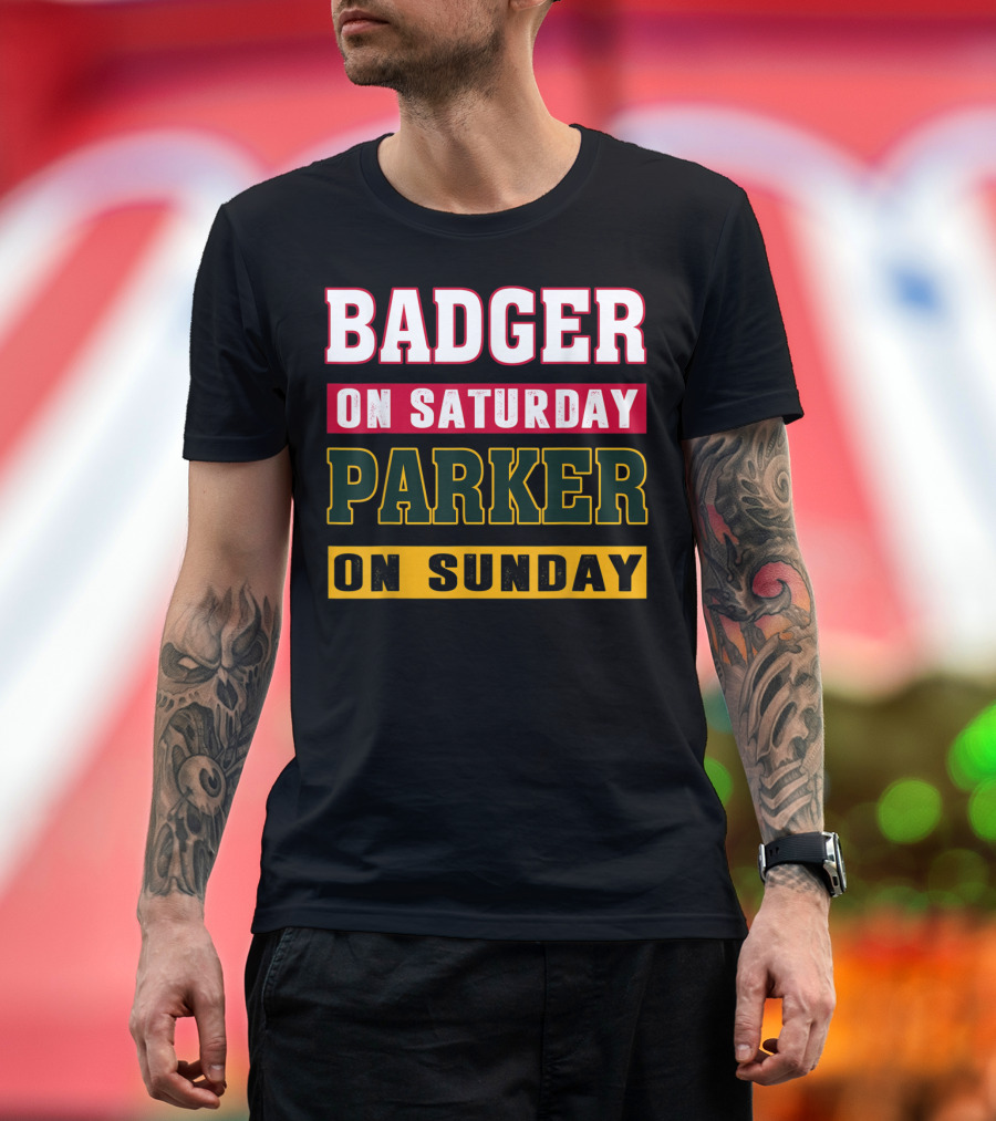 Badger On Saturday Packer On Sunday T-Shirt