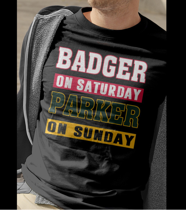 Badger On Saturday Packer On Sunday T-Shirt
