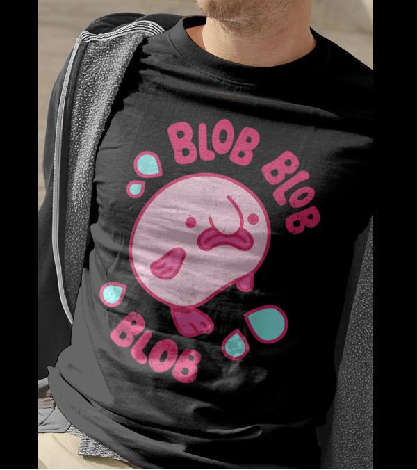 Blobby The Blobfish Blob Blob Blob T-Shirt