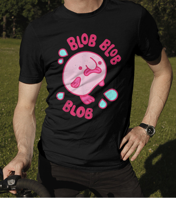 Blobby The Blobfish Blob Blob Blob T-Shirt