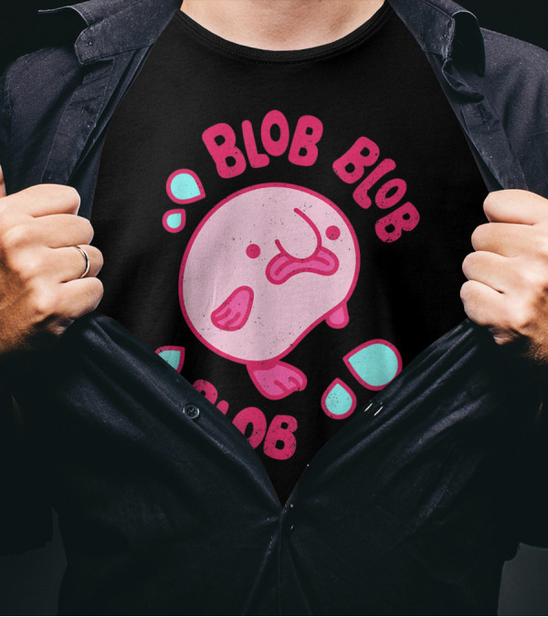 Blobby The Blobfish Blob Blob Blob T-Shirt