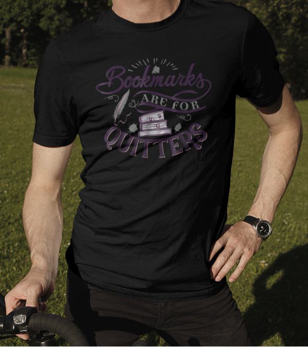Bookmarks Are For Quitters Feather And Books Stack Reading Lovers T-Shirt