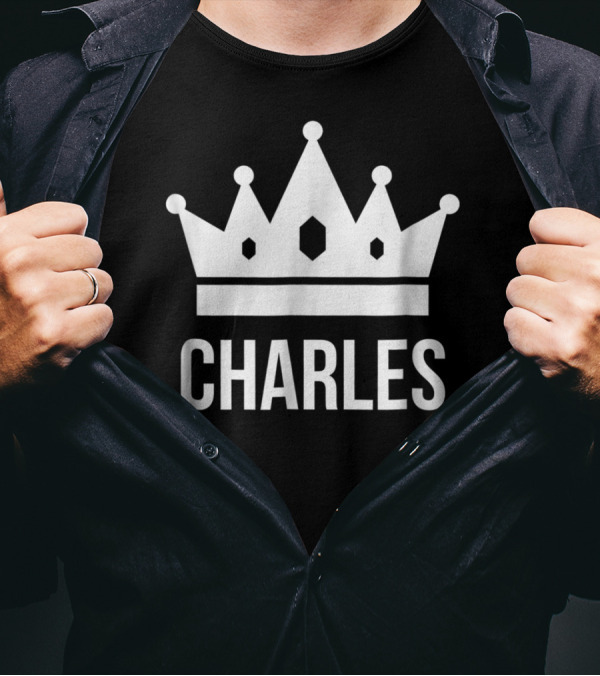 King Crown Charles Name Prince T-Shirt