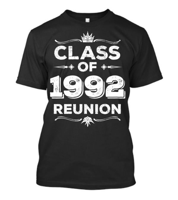 Class Of 1992 Reunion 92 Crown T-Shirt