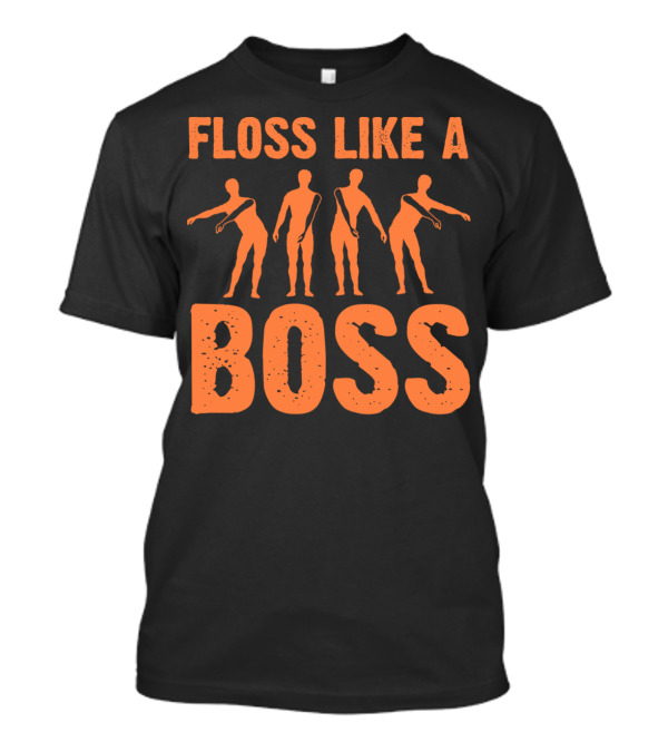 Floss Like A Boss Dance Move T-Shirt