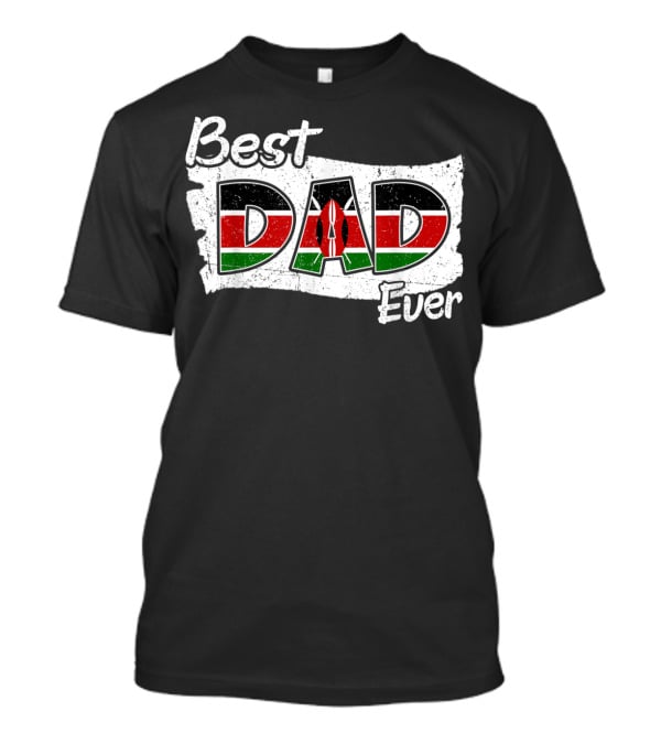 Best Dad Ever Kenyan Flag Map T-Shirt