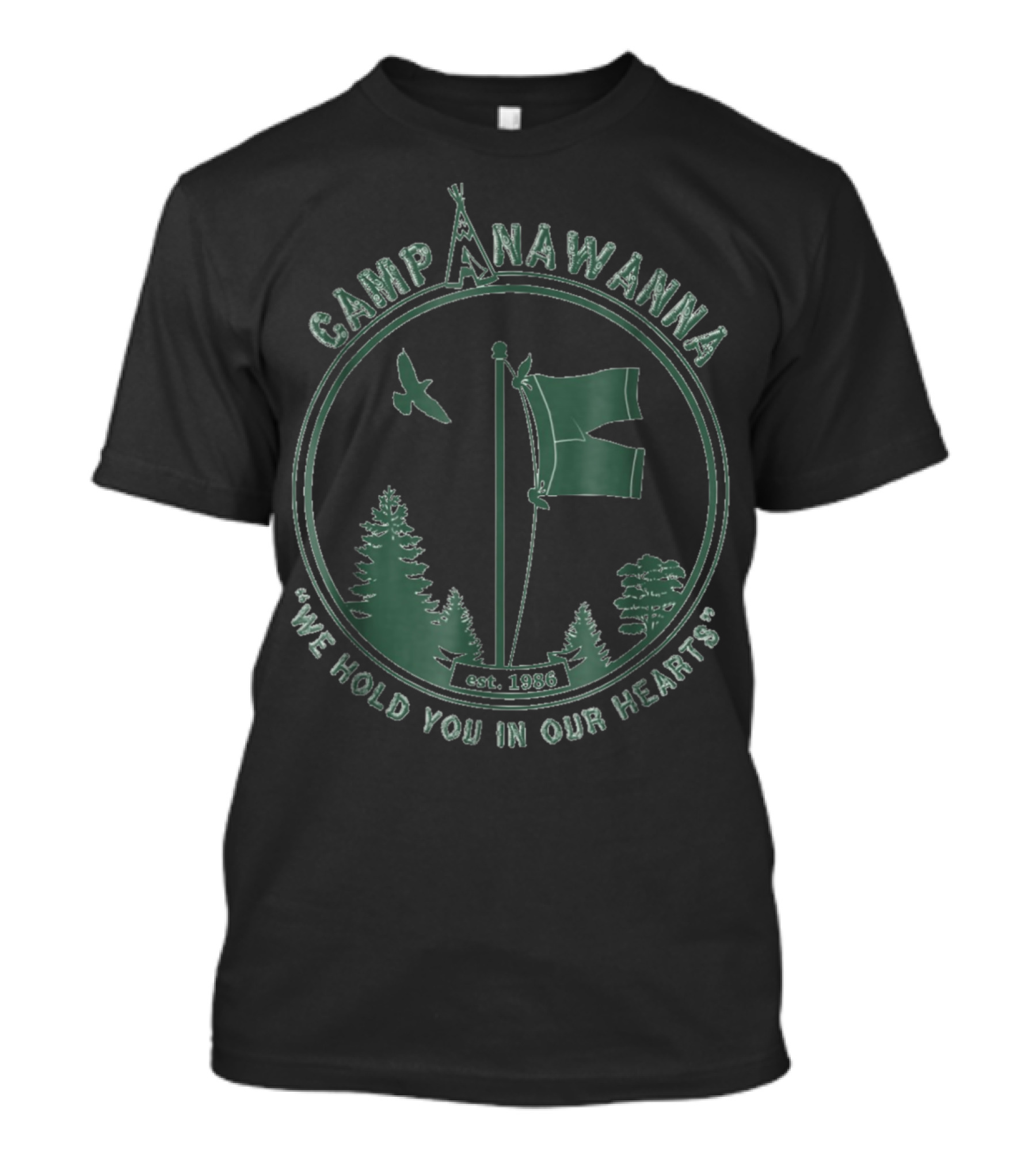Camp Anawanna We Hold You In Our Hearts Est. 1986 T-Shirt
