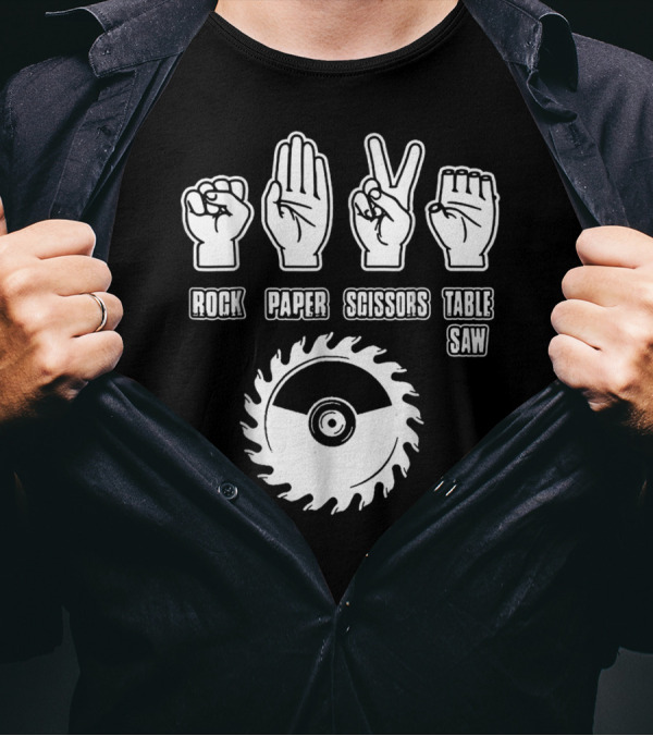 Rock Paper Scissors Table Saw Carpenter T-Shirt