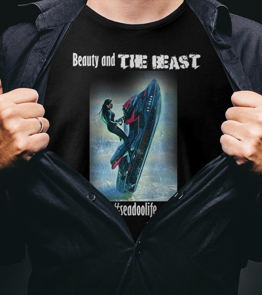 Beauty And The Beast Seadoo Seadoolife T-Shirt