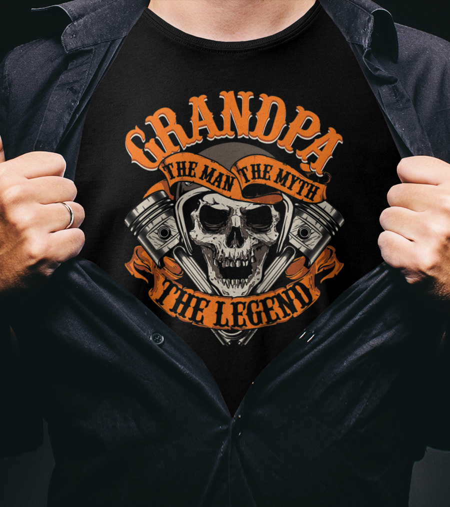 GRANDPA The Man The Myth The Legend Skull Piston T-Shirt