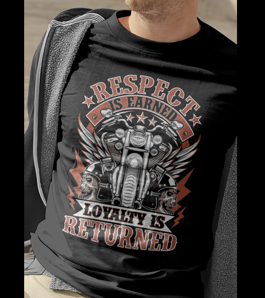 Respect Is Earned Loyalty Is Returned Biker Motorcycle Skull Wings T-Shirt