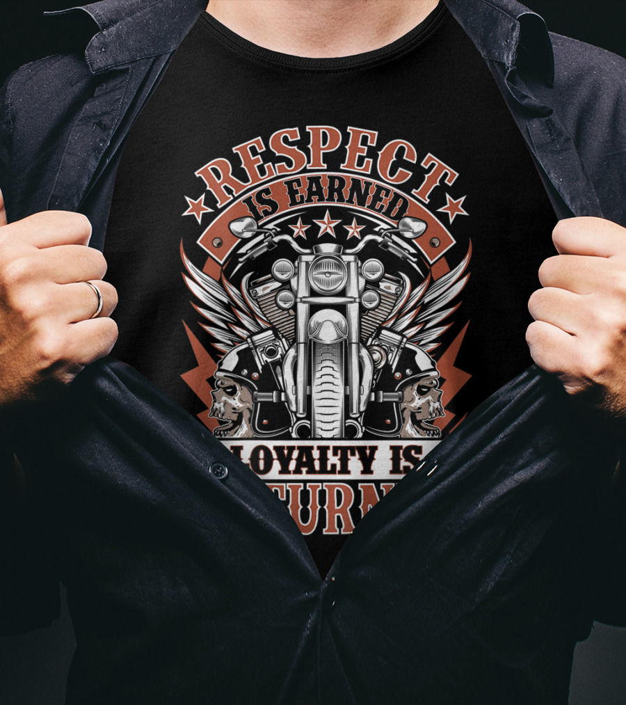 Respect Is Earned Loyalty Is Returned Biker Motorcycle Skull Wings T-Shirt