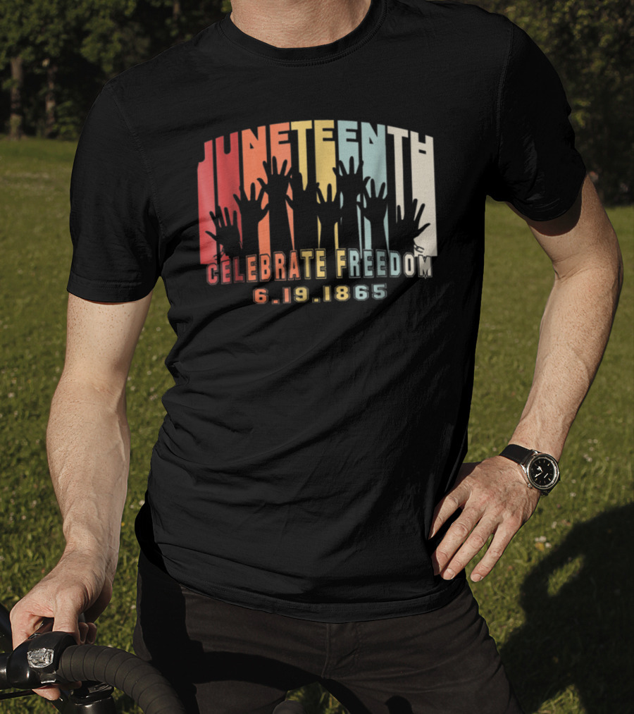Juneteenth Celebrate Freedom 6.19.1865 Black History Day T-Shirt