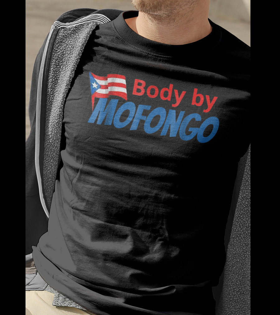 Body By Mofongo Funny Puerto Rico Flag T-Shirt