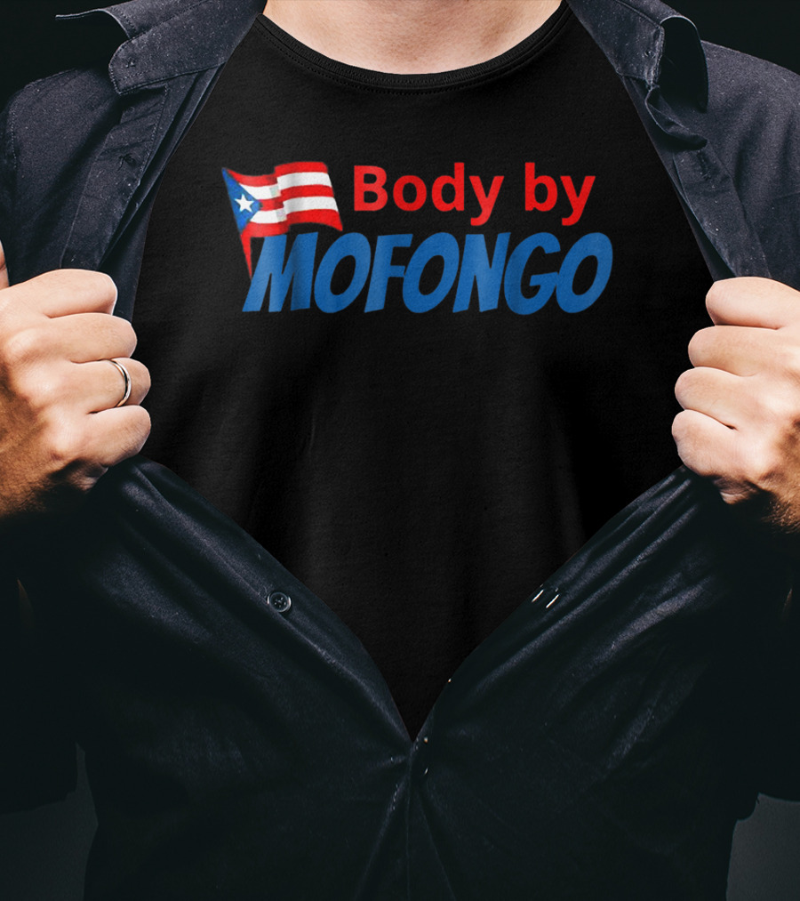 Body By Mofongo Funny Puerto Rico Flag T-Shirt