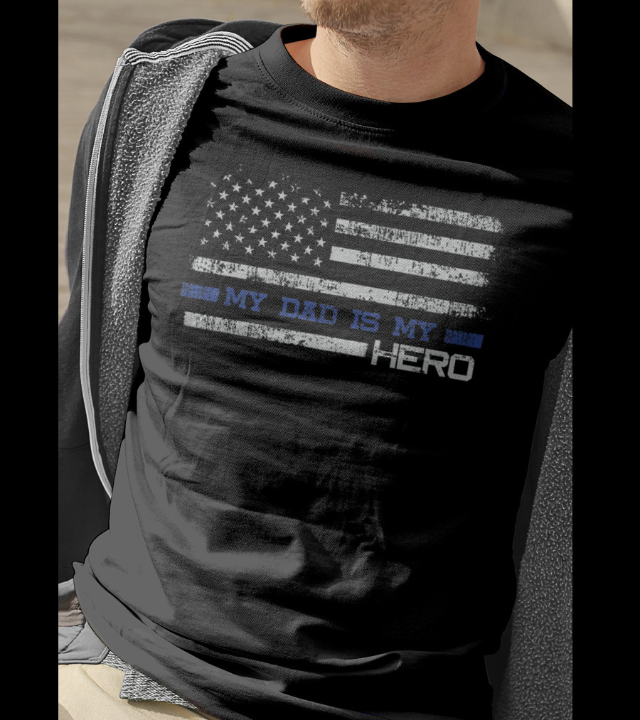 My Dad Is My Hero Police Flag T-Shirt