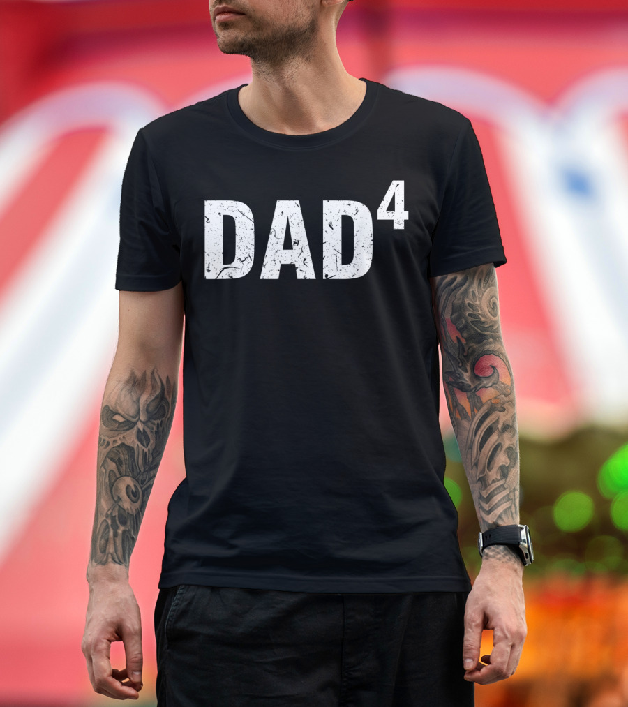 Dad Squared Dad of Four Funny for Fath T-Shirt