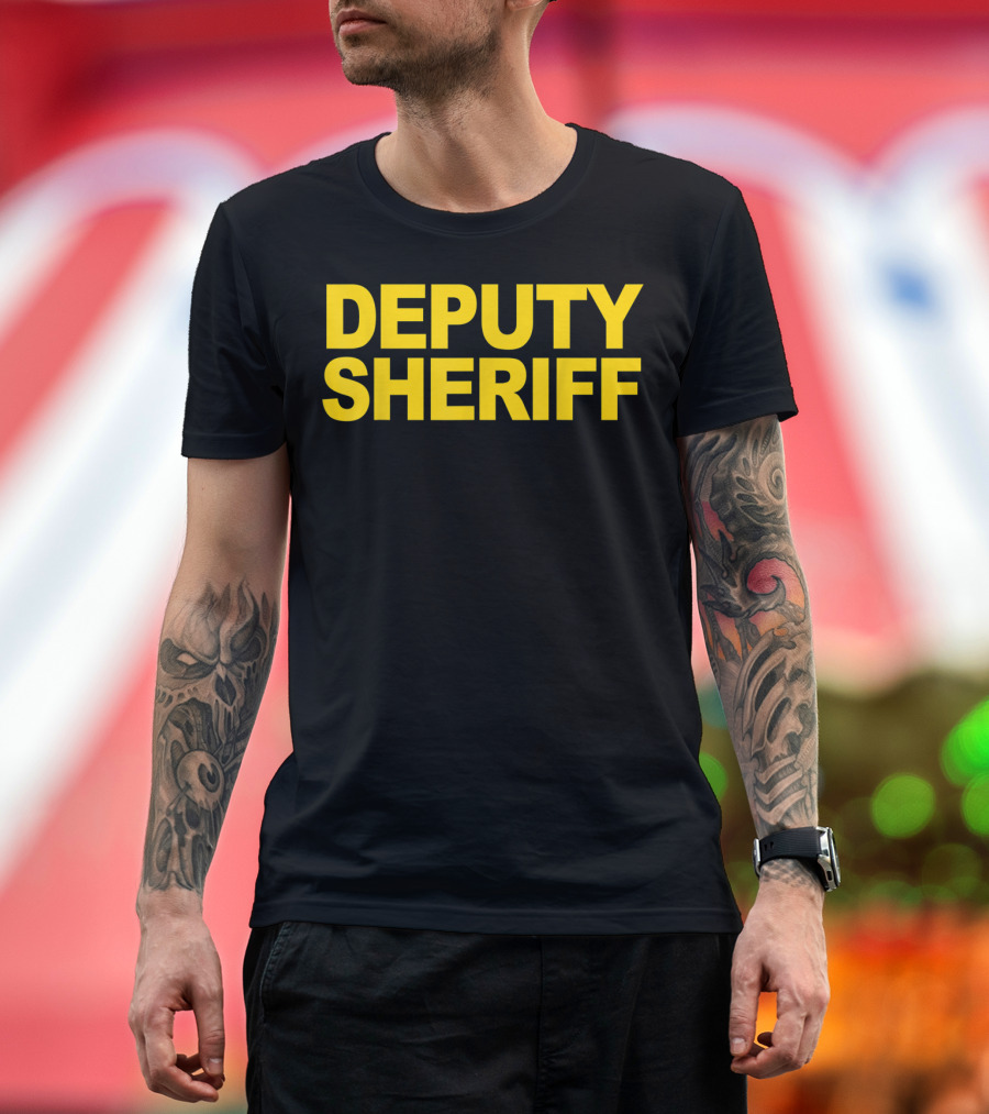 Deputy Sheriff Law Enforcement T-Shirt