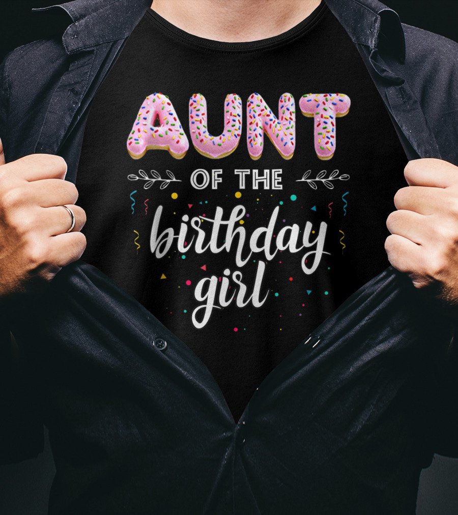Aunt Of The Birthday Girl Donut Theme T-Shirt