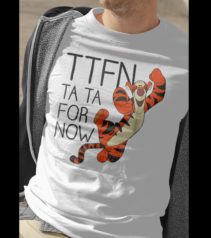 Disney Winnie The Pooh Tigger TTFN Ta Ta For Now T-Shirt