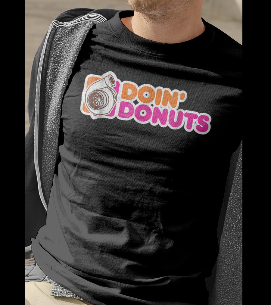 Doin' Donuts Funny Drift Racing Car Enthusiast Turbocharger T-Shirt