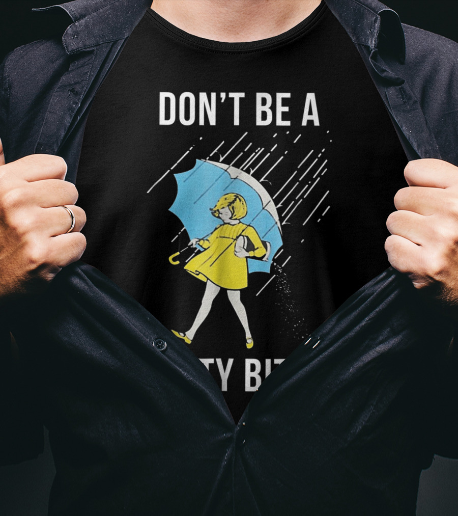 DON’T BE A SALTY BITCH Raincoat Girl Umbrella T-Shirt