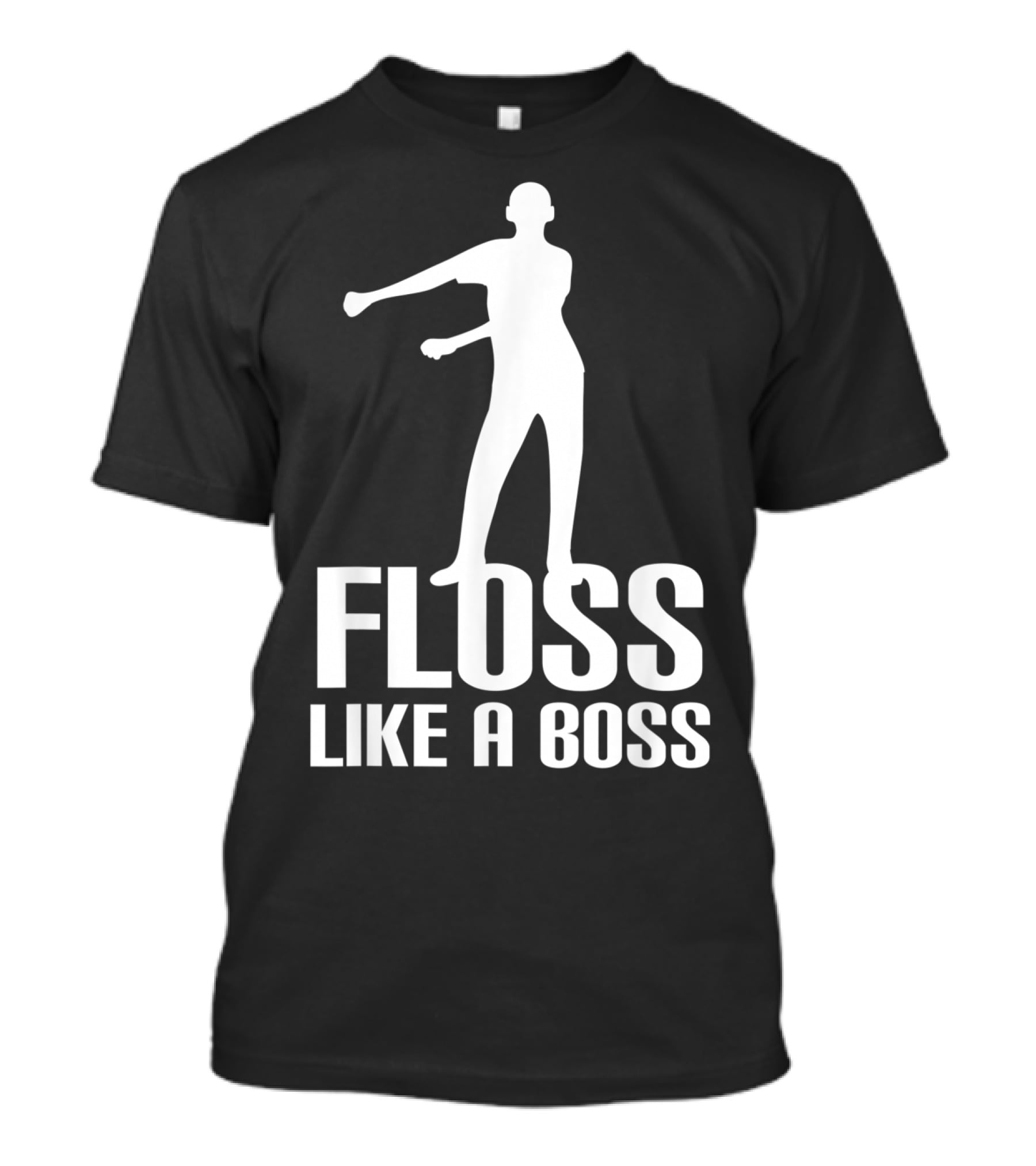 Floss Like A Boss Dance Flossing Moves T-Shirt