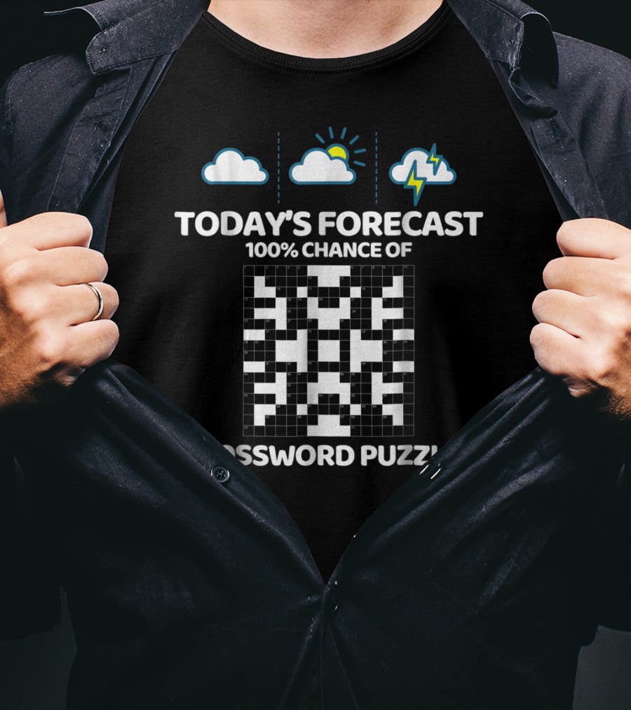 Today's Forecast 100% Chance Of Crossword Puzzles T-Shirt