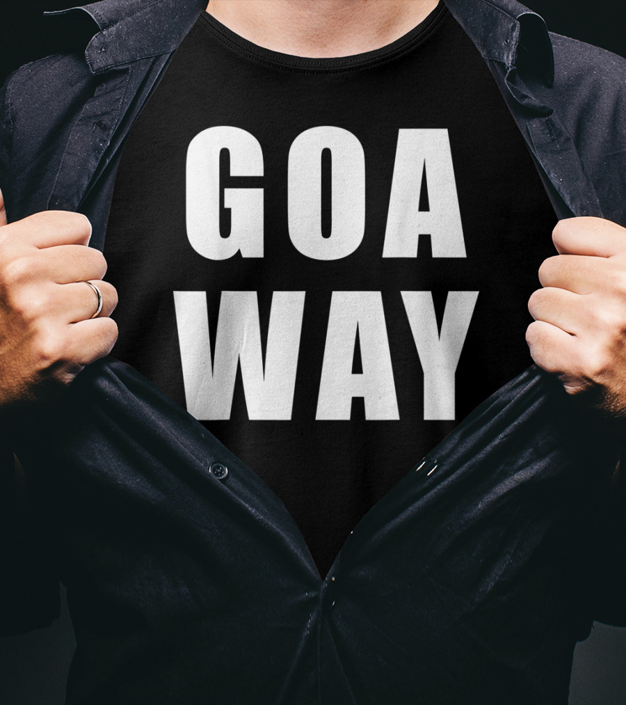 GOA WAY Funny Antisocial Go Away T-Shirt