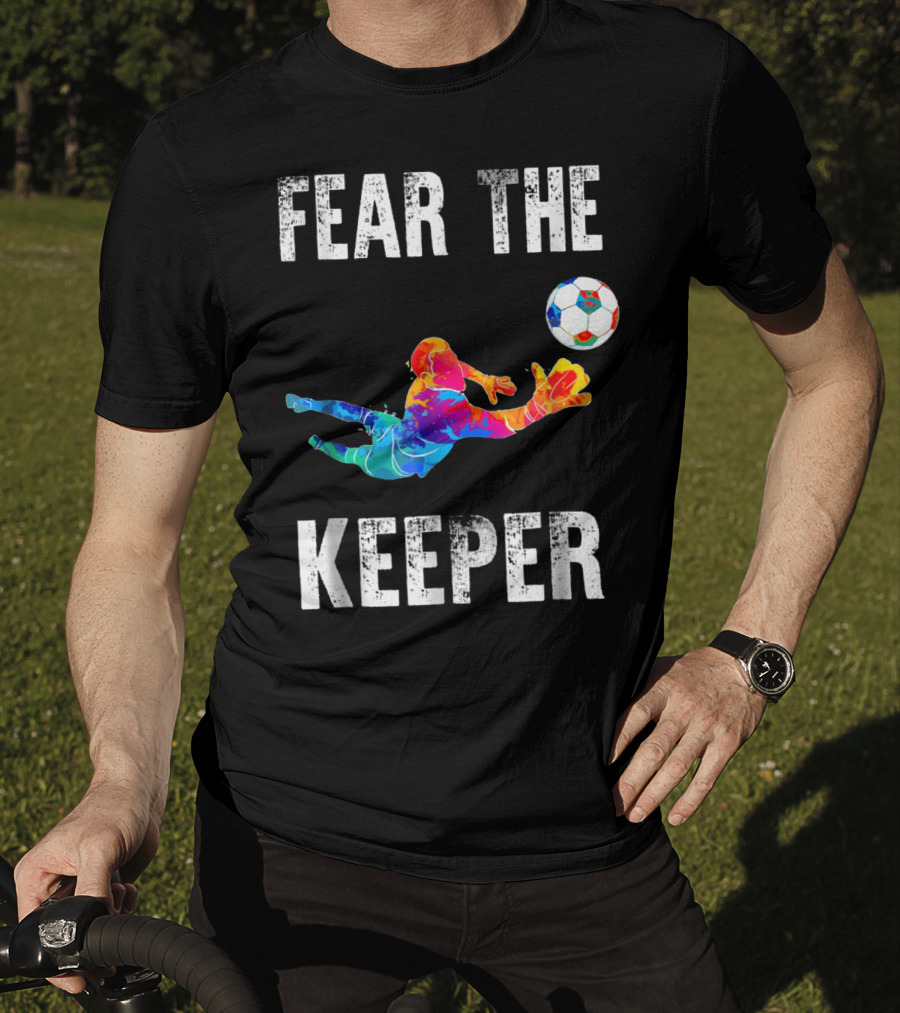 Fear The Keeper Diving Soccer Goalkeeper Splashmulticolor T-Shirt