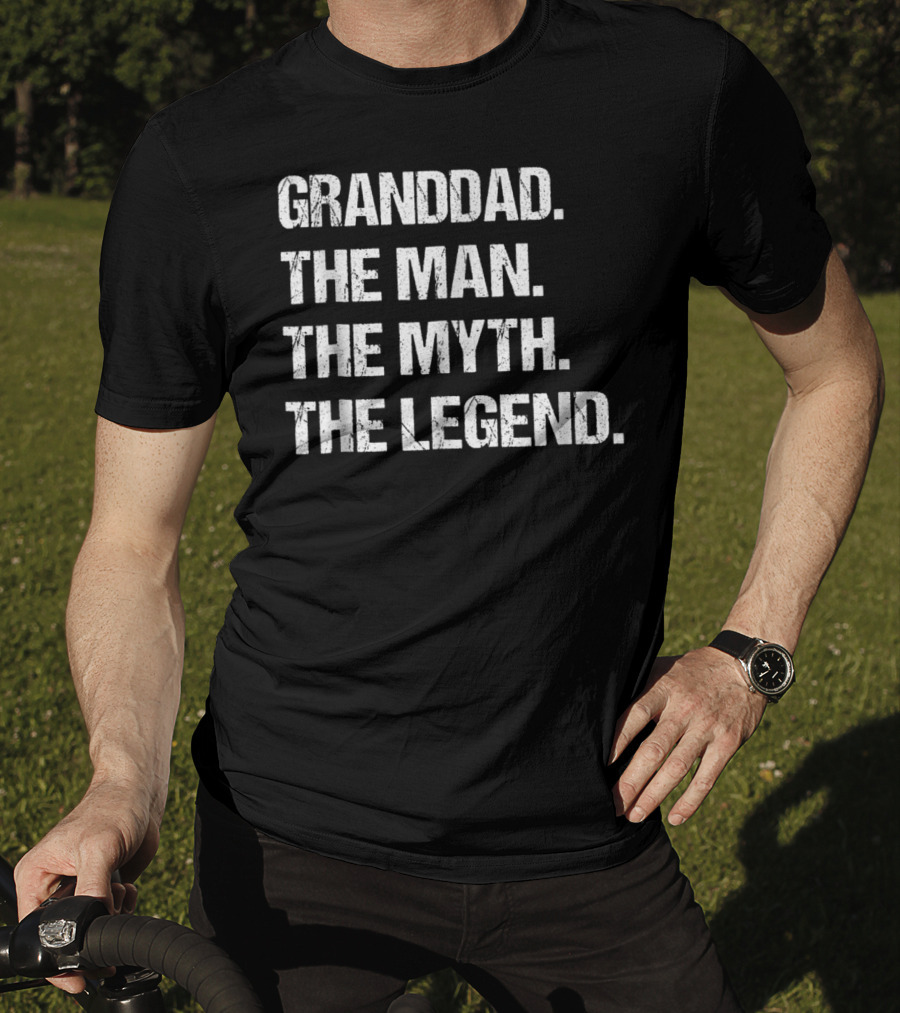 Granddad The Man The Myth The Legend Fathers T-Shirt
