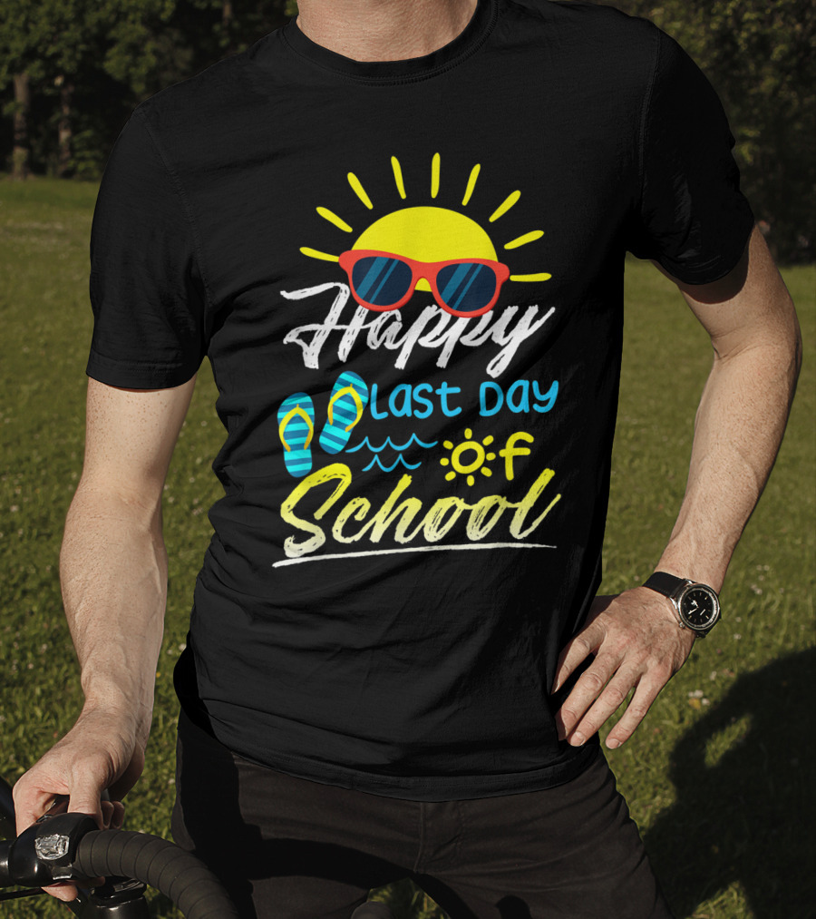 Happy Last Day Of School Summer Sun Sunglasses Flip Flops T-Shirt