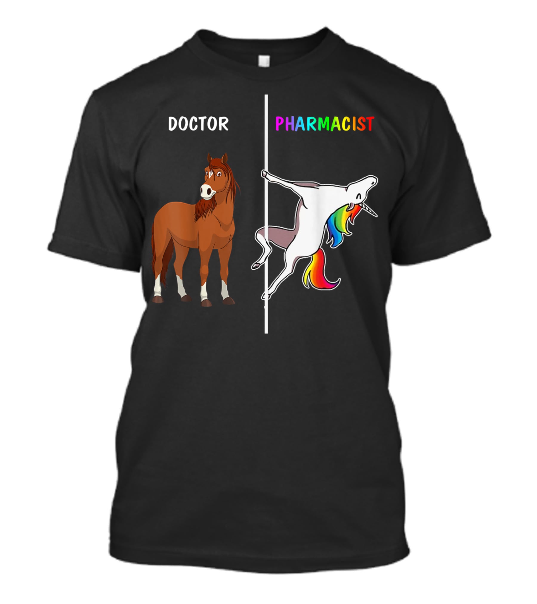 Doctor Horse Vs. Pharmacist Unicorn Rainbow Contrast T-Shirt