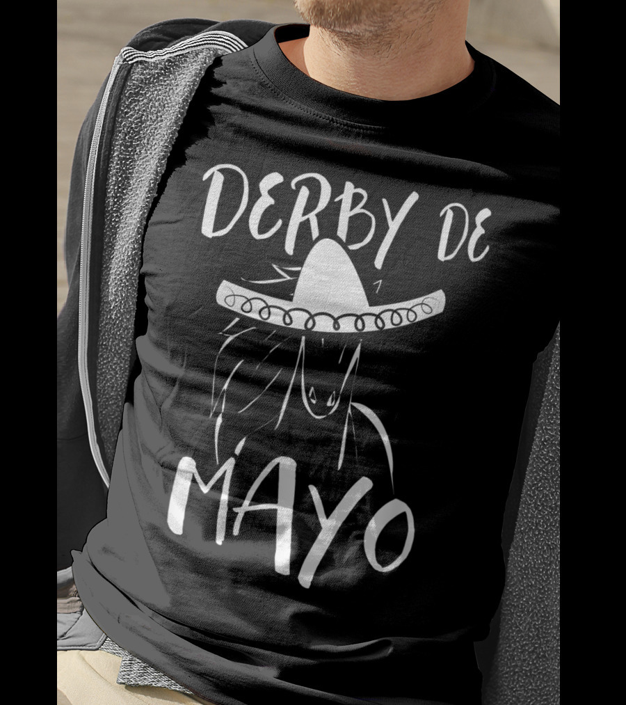 Derby De Mayo Funny Horse Racing Sombrero Equestrian T-Shirt