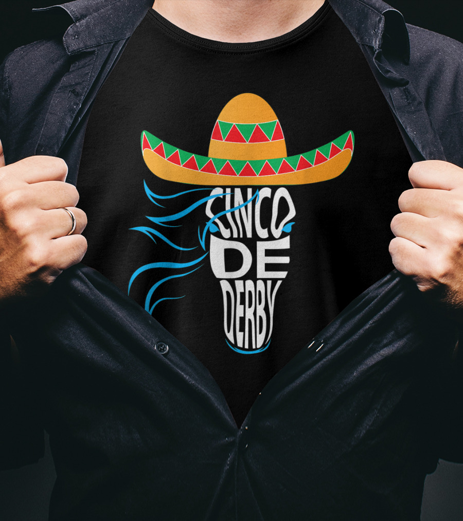 Cinco De Derby Sombrero Mexican Hat Horse T-Shirt