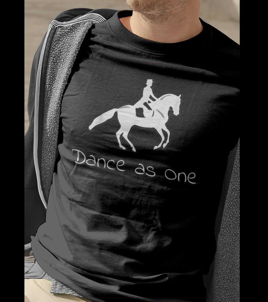 Dance As One Dressage Riding For Horse Riding T-Shirt