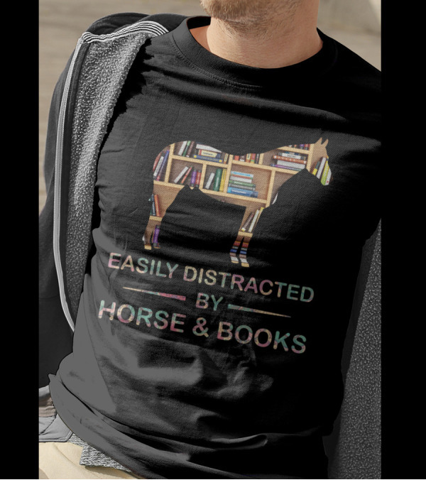 Easily Distracted By Horse And Books T-Shirt