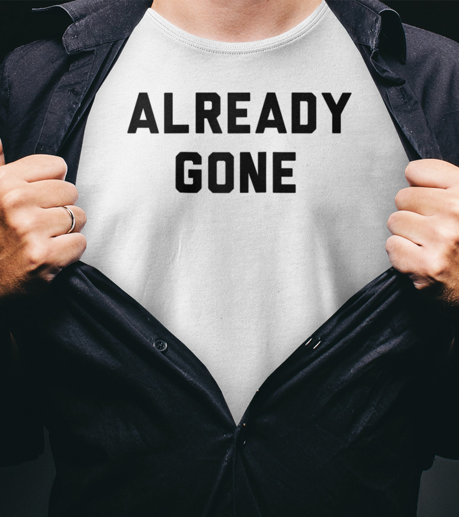 Already Gone Classic Rock Music Vintage T-Shirt
