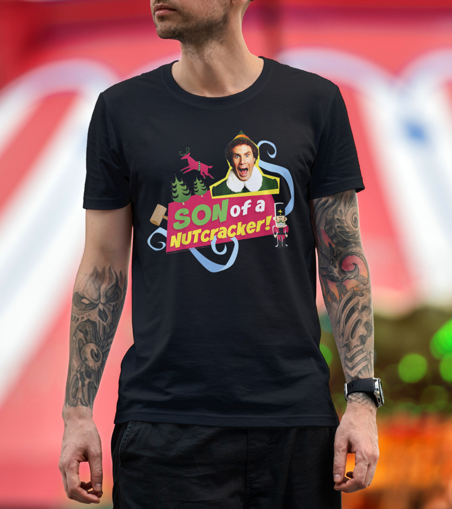Son of a Nutcracker Buddy Elf Iconic Quote Christmas T-Shirt