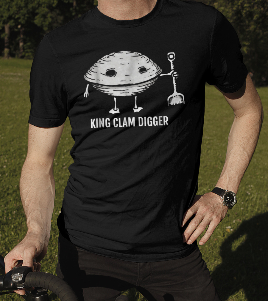King Clam Digger With Smiling Clam Holding Shovel T-Shirt