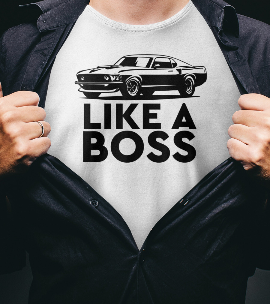 Like A Boss Classic American Muscle Car T-Shirt