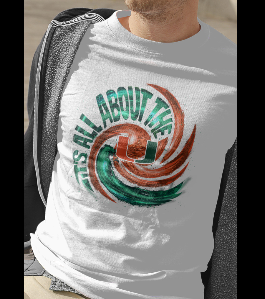 It's All About The U Miami Hurricanes Hurricane Wave T-Shirt